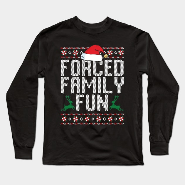 Forced Family Fun Long Sleeve T-Shirt by Space Club